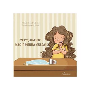 Imagem de Praticamente, Não É Minha Culpa!