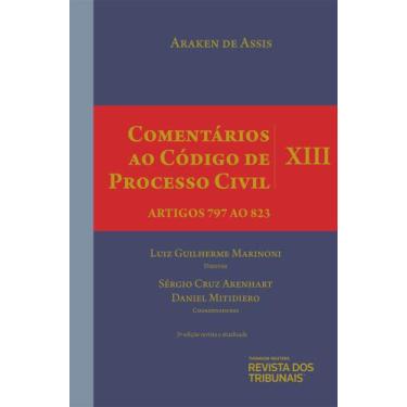 Imagem de Comentários Ao Código De Processo Civil - Volume Xiii - 3ª Edição - Ed