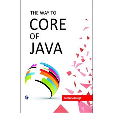 Imagem de The Way to Core of Java (English Edition)