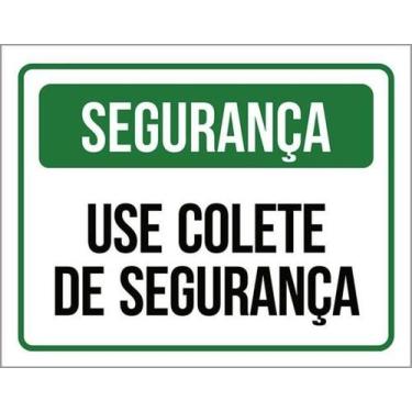 Imagem de Kit 10 Placas Segurança Use Colete Segurança 36X46 - Sinalizo