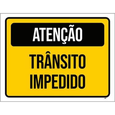 Imagem de Kit 10 Placas Sinalização - Atenção Trânsito Impedido 36X46