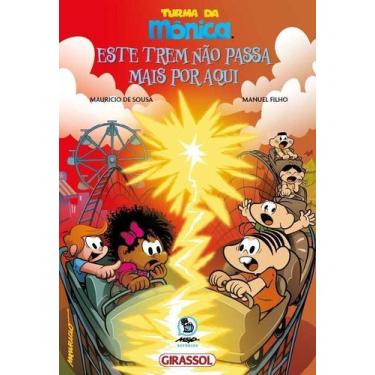 Imagem de Turma da Mônica - Este Trem Não Passa Mais Por Aqui - GIRASSOL, Sortid