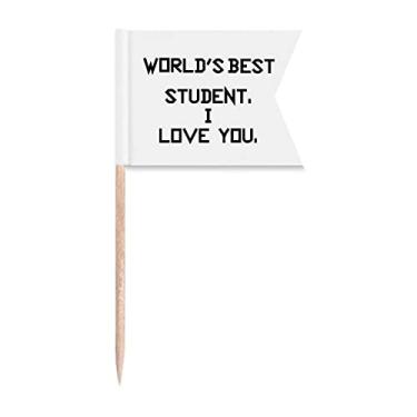 Imagem de Bandeira de palito de dente com citação "I Love You" da World best Student