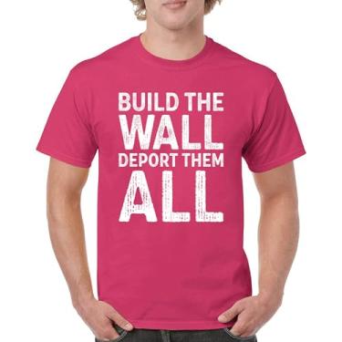 Imagem de Camiseta masculina Build The Wall Deport Them All Trump 2024 Illegal Immigration MAGA America First President 45 47, Rosa choque, 4G