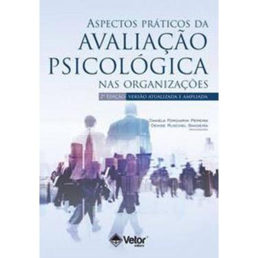 Imagem de Aspectos Praticos Da Avaliaçao Psicologica Nas Organizaçoes