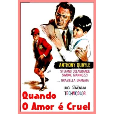 Imagem de Quando o Amor e Cruel - ( Incompreso ) Luigi Comencini