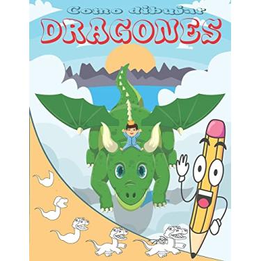 Imagem de Como Dibujar Dragones: Aprende a dibujar para niños