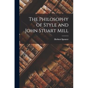 Imagem de The Philosophy of Style and John Stuart Mill