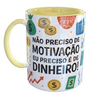 Imagem de Caneca Porcelana Preciso de Dinheiro Motivação - Pense Canecas, Amarel