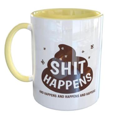 Imagem de Caneca Porcelana Shit Happens - Pense Canecas, Amarelo