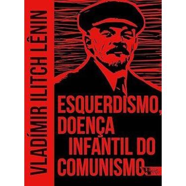 Imagem de Esquerdismo, doença infanti do comunismo9786557174234