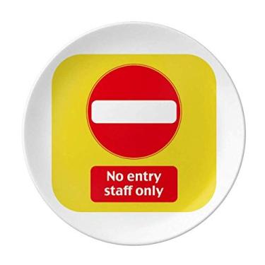 Imagem de Logo Sem entrada Placa Decorativa de Porcelana Salver Prato de Jantar