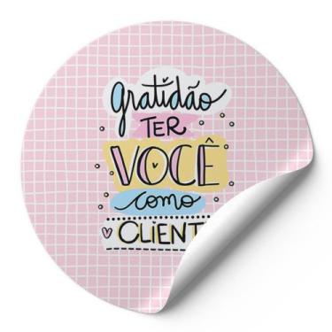 Imagem de 120 Etiquetas Adesivas Redondas Gratidão Ter Você Como Cliente Impress