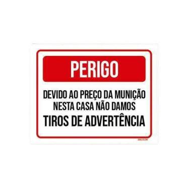 Imagem de Kit 5 Placas Perigo Preço Munição Tiro Advertência - Sinalizo.Com