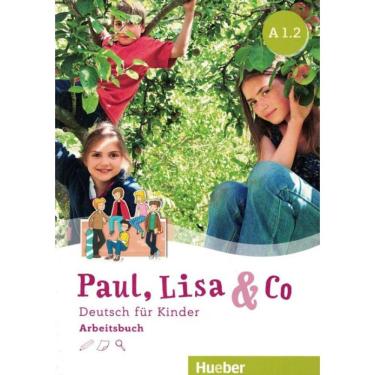Imagem de Paul, Lisa & Co - Arbeitsbuch A1.2
