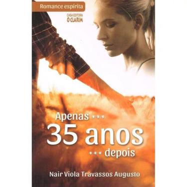 Imagem de Apenas 35 Anos Depois - O CLARIM