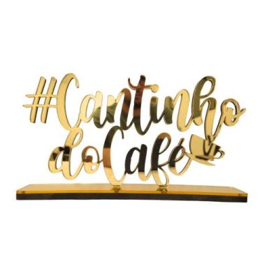 Imagem de Decorativo Cantinho Do Café Dourado Acrílico Enfeite De Mesa - Magicri