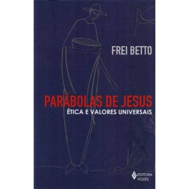Imagem de Parabolas De Jesus - Etica e Valores Universais