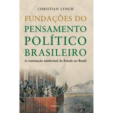 Imagem de Fundações do Pensamento Político Brasileiro