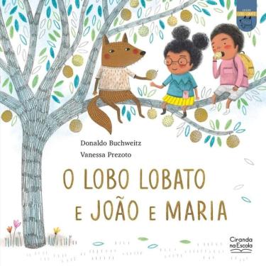 Imagem de O Lobo Lobato E João E Maria