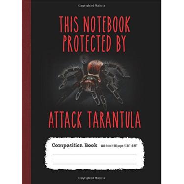 Imagem de Tarantula Composition Book Wide Ruled 100 pages (7.44 x 9.69): Notebook Protected by Tarantula Spider Journal for Elementary and Middle School Student Kids with Lined Sheets