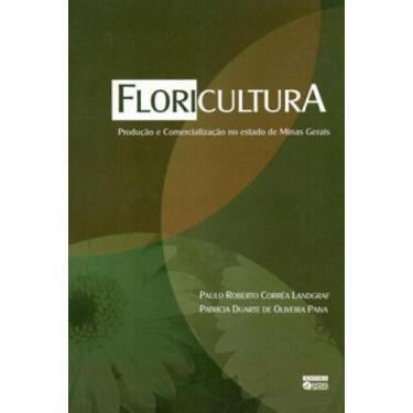 Imagem de Floricultura - produção e comercialização no estado de minas gerais - 