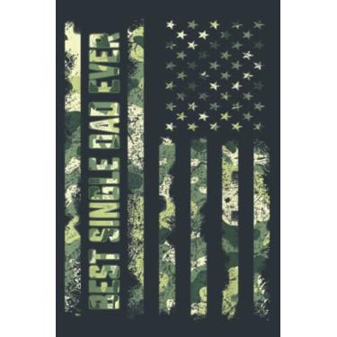 Imagem de Best Single Dad Ever American Flag Camo Father Day: Study Notebook, 6 x 9 inches, 120 pages