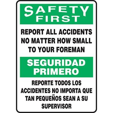 Imagem de Accuform Placa SBMGNF910VS, legenda "Safety First Report All Accidents NO Matter How Small to Your", 35,5 cm de comprimento x 25,4 cm de largura x 0 cm de espessura, vinil adesivo, 35,5 cm x 25,4 cm,