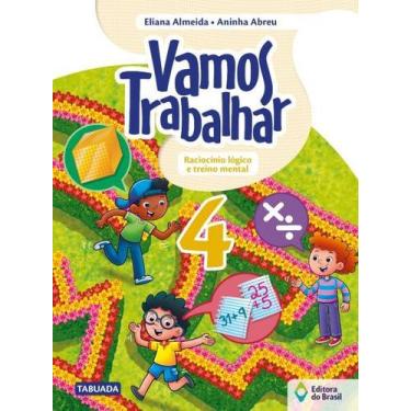 Imagem de Livro - Vamos trabalhar - Raciocínio lógico e treino mental - 4º Ano -
