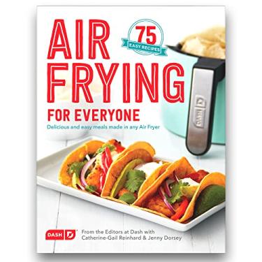 Imagem de Dash Livro de receitas Air Fryer para refeições mais saudáveis e deliciosas e sobremesas, mais de 70 guias fáceis de seguir, livro de receitas