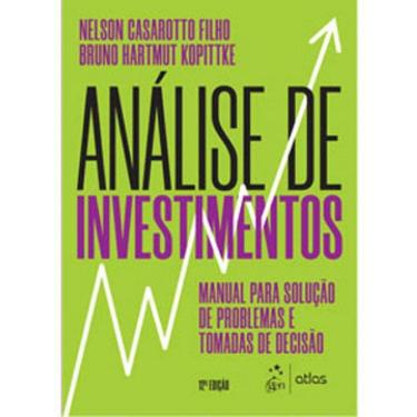 Imagem de Análise De Investimentos - Manual Para Solução De Problemas E Tomadas De Decisão