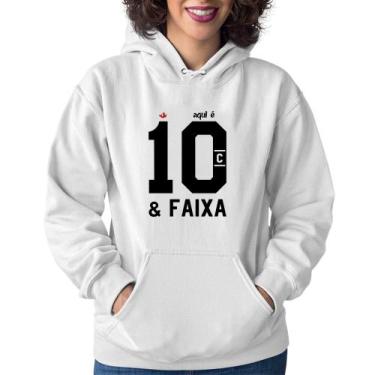 Imagem de Moletom Feminino Aqui é 10 e Faixa - Foca na Moda, Branco, M