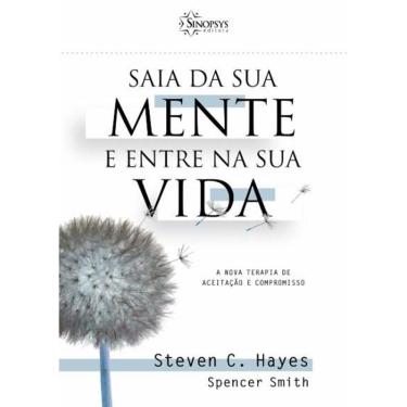 Destrave a sua vida e saia do rascunho: Tenha coragem para assumir os seus  planos e blinde sua mente para viver uma vida com abundância