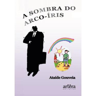 Imagem de Livro - A Sombra do Arco-Íris