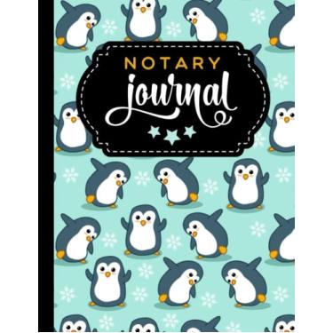 Imagem de Notary Journal: 8.5x11 Large Notarial Logbook/With 200 Numbered Pages - Two Record Logs Per Page / 400 Records/Ledger Book Gift For Signing Agents/Penguin Bird Lover Art Pattern