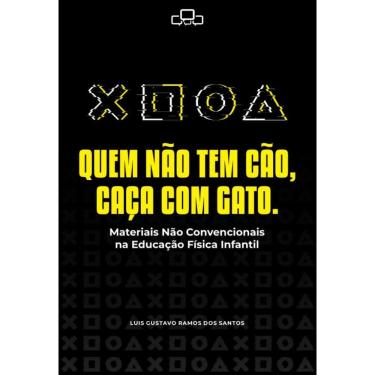 Imagem de Quem não tem cão, caça com gato: Materiais não convencionais na educação física infantil 