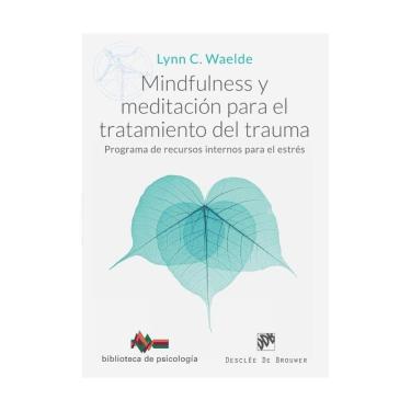 Imagem de Mindfulness y meditación para el tratamiento del trauma - Espanhol