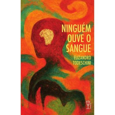 Imagem de Ninguém ouve o sangue