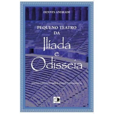 Imagem de Livro - Pequeno Teatro da Ilíada e Odisseia