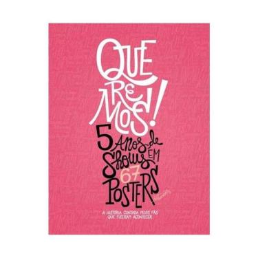 Imagem de Queremos 5 Anos De Shows Em 67 Posters