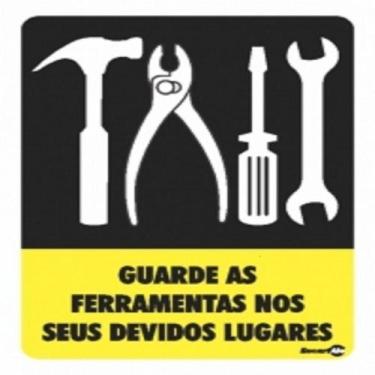 Imagem de Placa  guarde as ferramentas no devido lugare  encartale