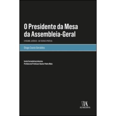 Imagem de O presidente da mesa da assembleia-geral -  o regime jurídico - Da teoria à prática