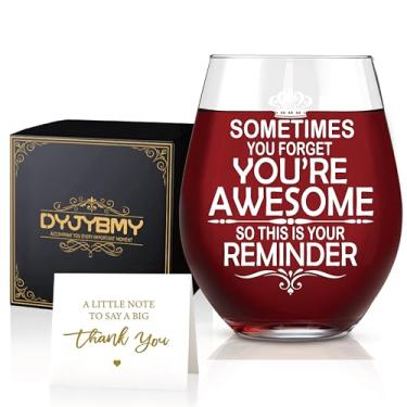 Imagem de DYJYBMY Sometimes You Forget You'Re Awesome So This Is Your Reminder Taça de vinho sem haste com caixa de presentes, copo sem haste para amantes de vinho, presentes inspiradores de despedida para