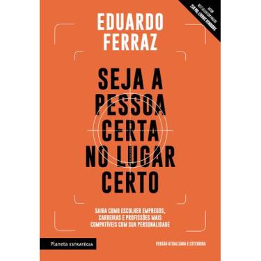 Imagem de Livro - Seja a pessoa certa no lugar certo