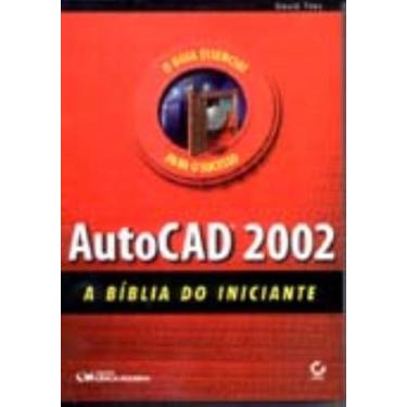 Imagem de AutoCAD 2002: a Bíblia do iniciante (2003) - CIENCIA MODERNA, 3