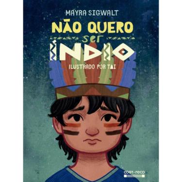 Imagem de Não quero ser índio
