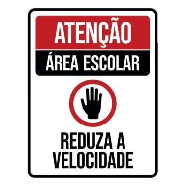 Imagem de Kit 3 Placa Acm Atenção Área Escolar Reduza Velocidade 18X23 - Sinaliz
