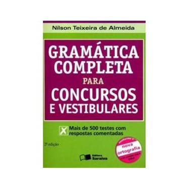 Imagem de Livro - Gramática Completa para Concursos e Vestibulares: Nova Ortografia e de Acordo com o Volp