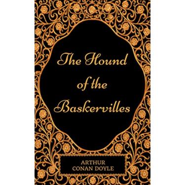 Imagem de The Hound of the Baskervilles: By Arthur Conan Doyle - Illustrated (English Edition)