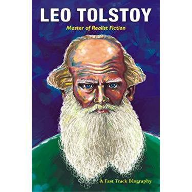 Imagem de LEO TOLSTOY: Master of Realist Fiction (Fast Track Biographies) (English Edition)